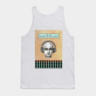 You are Music to my Ears Tank Top